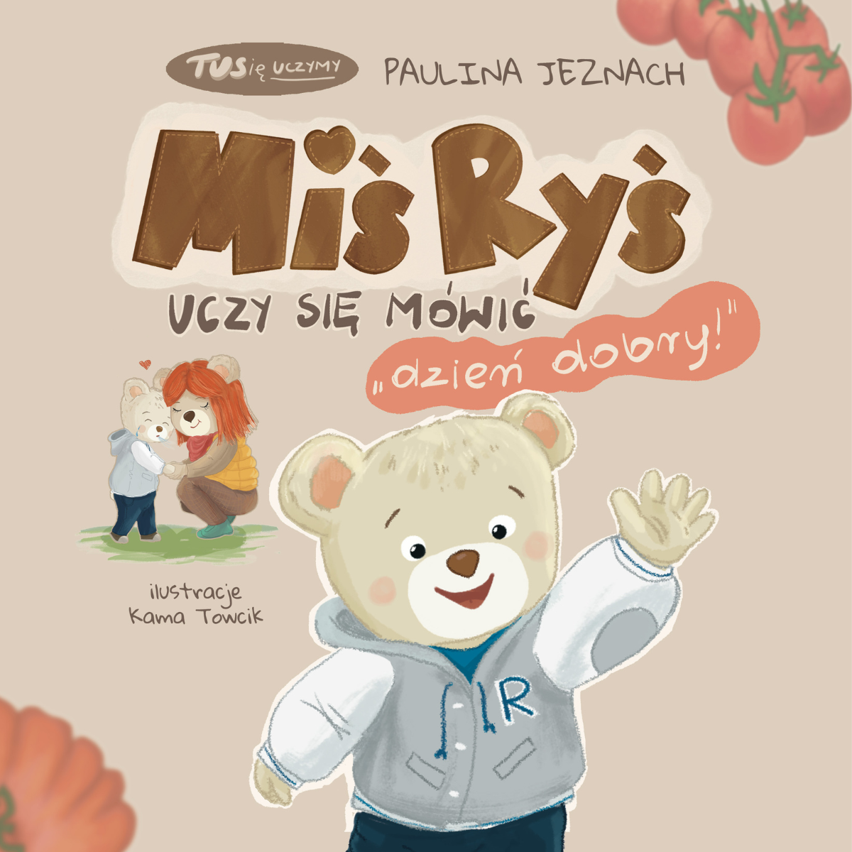 Książka TUSię uczymy – Trening Umiejętności Społecznych dla dzieci przedszkolnych i wczesnoszkolnych